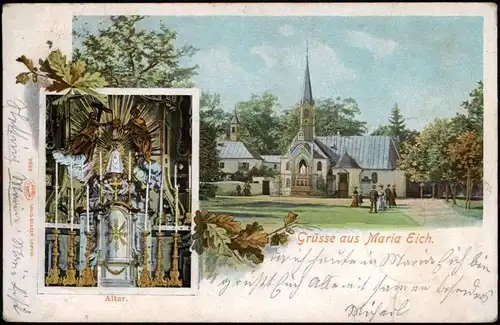Ansichtskarte Planegg 2 Bild Maria Eich mit Altar 2 Bild 1903