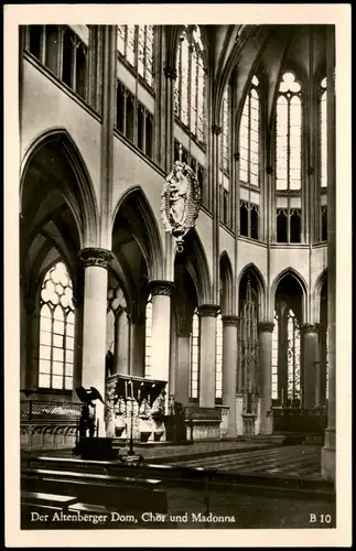 Ansichtskarte Altenberg-Odenthal Altenberger Dom, Chor und Madonna 1940