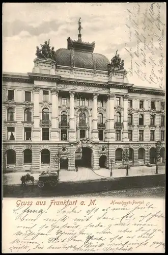 Ansichtskarte Frankfurt am Main Hauptpost-Portal 1902