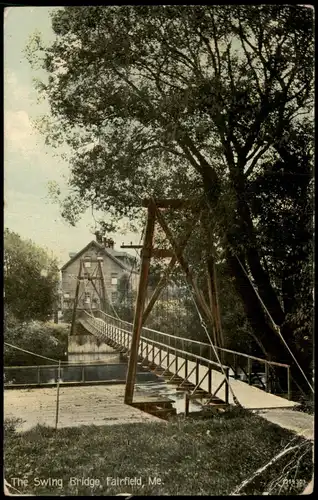 Ansichtskarte  The Swing Bridge, Fairfield, Me USA Amerika Brücke 1910