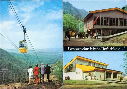 Ansichtskarte Thale (Harz) Personenschwebebahn, Bergstation, Talstation 1984