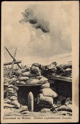 Militär WK1 Unterstand im Westen. explodierende Granate. 1917  gel. Feldpost