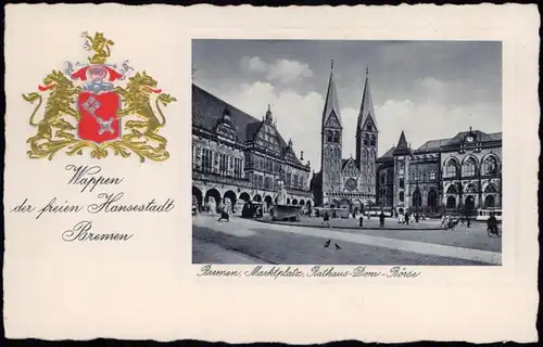 Ansichtskarte Bremen Marktplatz, Dom, Börse Präge Heraldik 1928