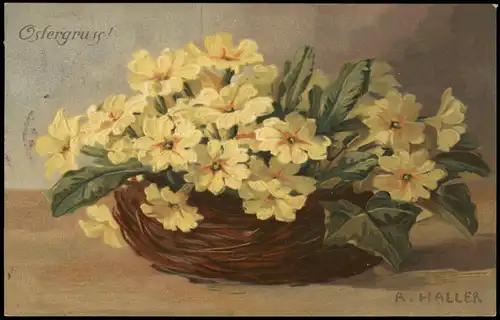 Glückwunsch Ostern / Easter Blumenkorb Künstlerkarte A. Haller 1914