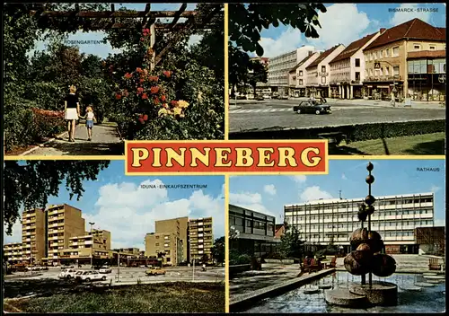 Pinneberg Mehrbild-AK Bismarck-Straße, Rosengarten, IDUNA Einkaufszentrum  1970