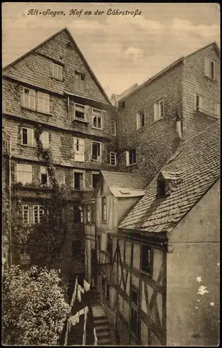 Ansichtskarte Siegen Alt Siegen, Hof Löhrstraße 1914  gel. div. Feldpoststempel