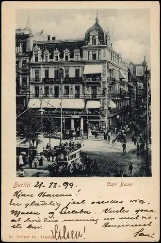 Ansichtskarte Berlin Belebte Strassen Partie am Café Bauer 1899