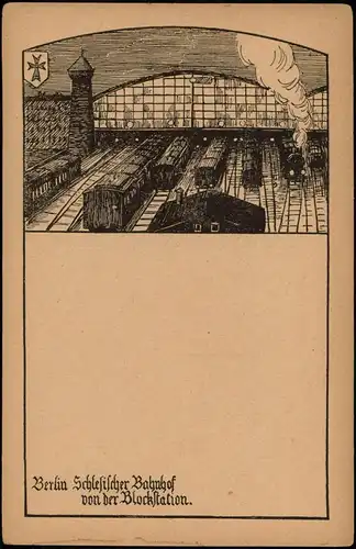 Ansichtskarte Friedrichshain-Berlin Schlesischer Bahnhof - Blockstation 1918