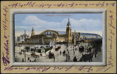 Ansichtskarte Hamburg Hauptbahnhof 1912 Passepartout  gel. Rollstempel Hamburg