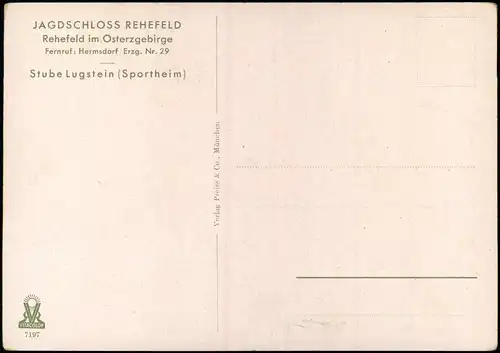 Rehefeld-Altenberg (Erzgebirge) Jagdschloss - Stube Lugstein (Sportheim) 1928
