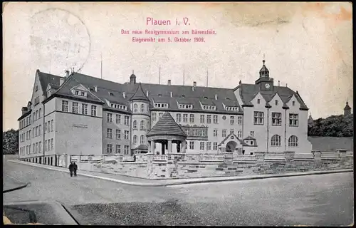 Ansichtskarte Plauen (Vogtland) Das neue Realgymnasium am Bärenstein 1909
