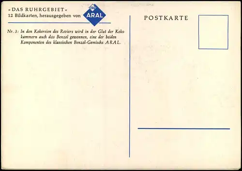 .Nordrhein-Westfalen DAS RUHRGEBIET ARAL Bildkarte Kokereien, Künstlerkarte 1970