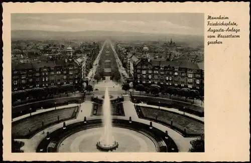 Ansichtskarte Mannheim Friedrichsplatz, Augusta-Anlage vom Wasserturm 1936