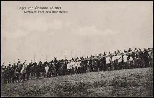 CPA Sissonne Kavallerie beim Absperrungsdienst - Lager WK1 1915