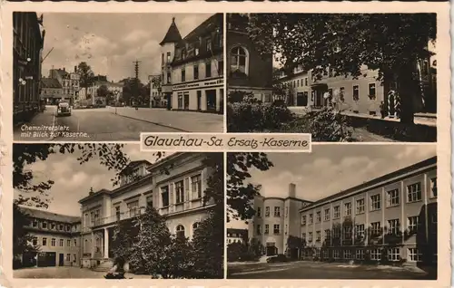 Ansichtskarte Glauchau Ersatz-Kaserne, Chemnitzerplatz 1940