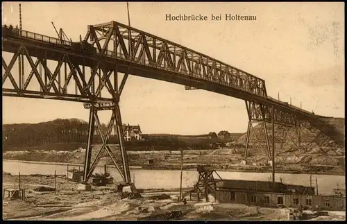 Ansichtskarte Holtenau-Kiel Holtenå Holtenauer Hochbrücke im bau 1911