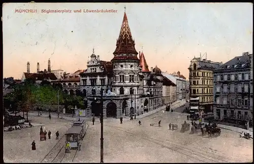 Ansichtskarte München Stiglmaierplatz und Löwenbräukeller 1911