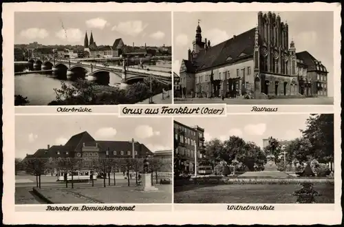 Frankfurt (Oder) 4 Bild: Oderbrücke, Bahnhof, Wilhelmsplatz 1940