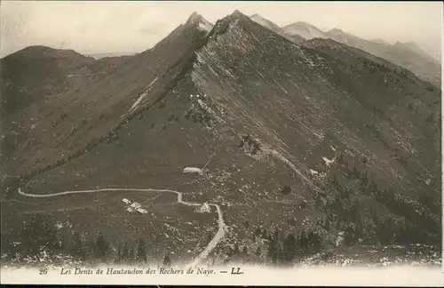 CPA .Frankreich Les Dents de Hautaudon des Rochers de Naye 1910