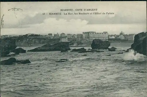 Biarritz Miarritze COTE D'ARGENT La Mer, les Rochers et l'Hôtel du Palais 1911