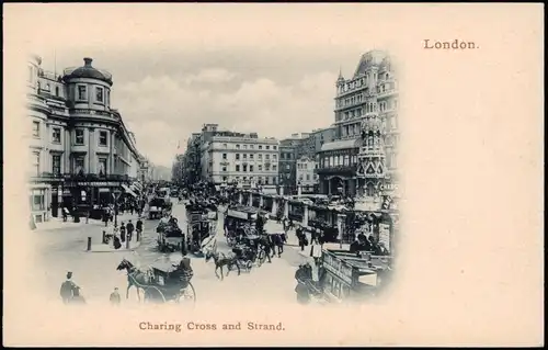 Postcard London Stadtteilansicht Charing Cross and Strand 1900