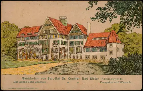 Bad Elster Sanatorium von San.-Rat Dr. Koehler (Künstlerkarte) 1920
