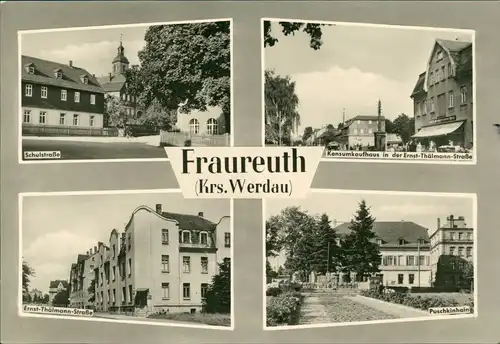 Fraureuth DDR MB Schulstraße Ernst-Thälmann-Straße Fraureuth (Krs. Werdau) 1965