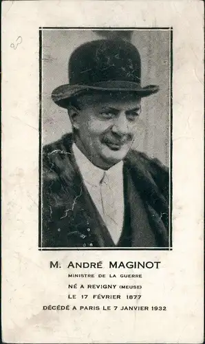 M. ANDRÉ MAGINOT MINISTRE DE LA GUERRE NÉ A REVIGNY (MEUSE) 1910
