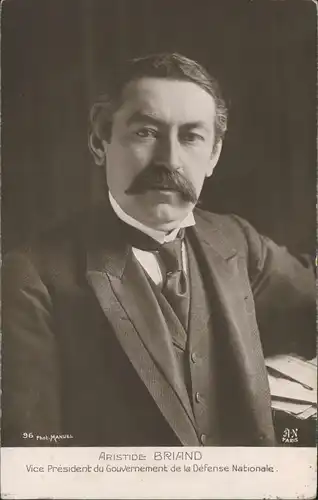 ARISTIDE BRIAND Vice President du Gouvernement de la Défense Nationale. 1910