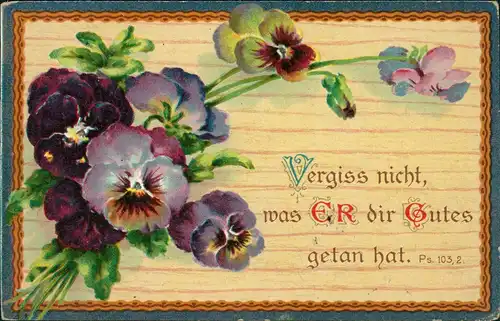Sprüche/Gedichte (Religion/Kirche) Vergiss nicht was Er dir Gutes getan hat 1913