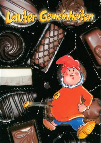 Ansichtskarte  Scherzkarte Lauter Gemeinheiten Zwerg Pralinen Schokolade 1999