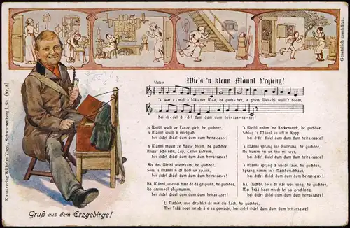 Ansichtskarte  Gruß aus dem Erzgebirge! Wie's 'n klenn Männl Liedkarte 1909