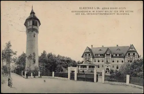 Ansichtskarte Glauchau König-Georg-Stift GENESUNGSHEIM IM RÜMPF-WALDE 1914