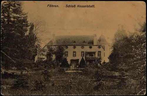 Ansichtskarte Föhren Schloss Kesselstatt 1910