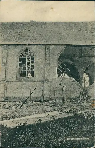 Militär/Propaganda 1.WK (Erster Weltkrieg) Zerschossene Kirche 1915