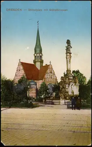 Ansichtskarte Dresden Stübelplatz  Stübelbrunnen 1915  gel. Feldpost Klotzsche