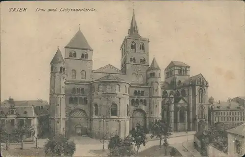 Ansichtskarte Trier Dom und Liebfrauenkirche 1910