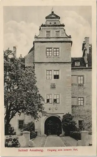 Ansichtskarte Annaburg Schloß Eingang zum hinteren Hof 1922