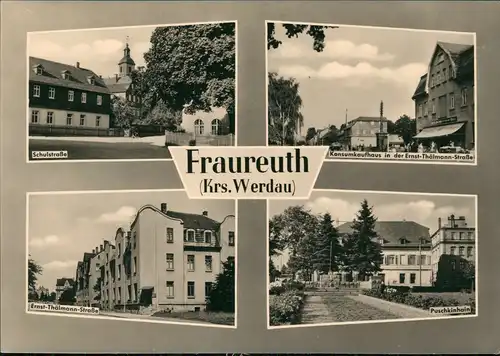 Ansichtskarte Fraureuth 4 Bild: Konsum Thälmannstraße, Puschkinhain 1961