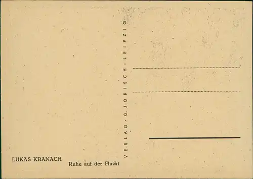 Künstlerkarte Künstler Lukas Kranach: Ruhe auf der Flucht 1940