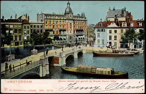 Amsterdam Amsterdam Binnen Amstel met gezicht op Bracks Doelen Hôtel 1903