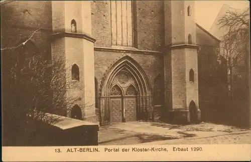 Ansichtskarte Mitte-Berlin ALT-BERLIN Portal der Kloster-Kirche 1910