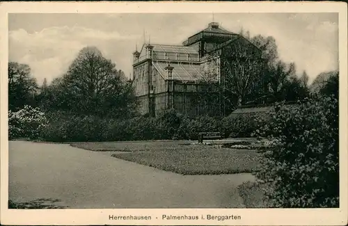 Ansichtskarte Herrenhausen-Hannover Palmenhaus i. Berggarten 1932