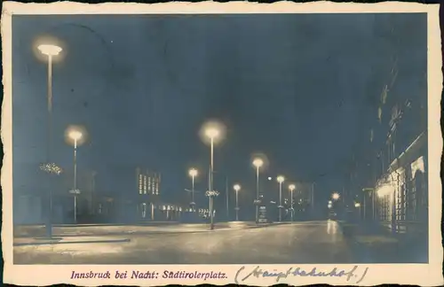 Ansichtskarte Innsbruck Südtiroler Platz bei Nacht 1933