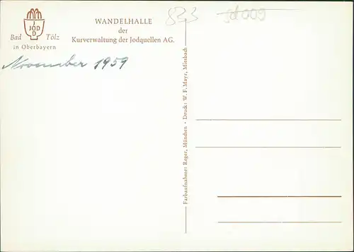 Ansichtskarte Bad Tölz Wandelhalle Kurverwaltung der Jodquellen AG 1959