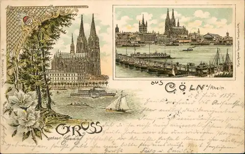 Ansichtskarte Litho AK Köln Litho-Ansichtskarte mit Dom & Rhein-Ansicht 1897   gelaufen nach HALLE (Ankunftsstempel)