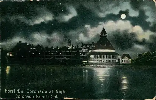Postcard Coronado Coronado Hotel Del Coronado at Night. California 1911