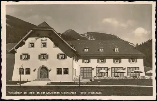 Weißbach a.d.Alpenstraße-Schneizlreuth Deutsche Alpenstraße Hotel Weissbach 1940