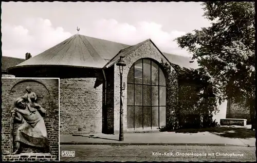 Ansichtskarte Kalk-Köln Kirche Kalk, Gnadenkapelle mit Christophorus 1960