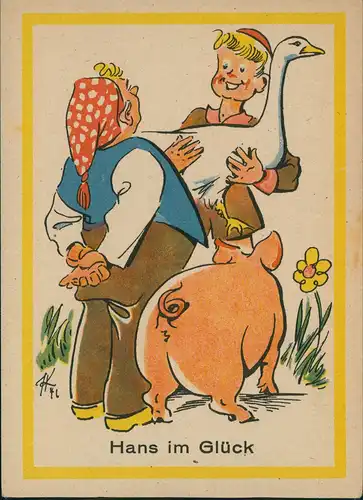 Märchen Künstlerkarte Kunstwerk Motivkarte "Hans im Glück" 1950